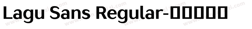 Lagu Sans Regular字体转换